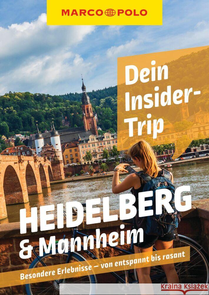 MARCO POLO Dein Insider-Trip Heidelberg & Mannheim Schneider, Marlen 9783829747806 Mairdumont