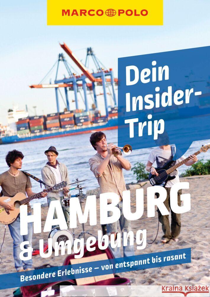 MARCO POLO Dein Insider-Trip Hamburg & Umgebung Anwar, Sonja 9783829747813