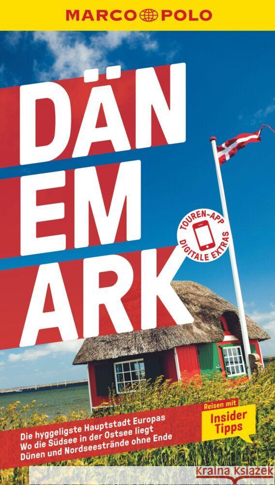 MARCO POLO Reiseführer Dänemark : Reisen mit Insider-Tipps. Inkl. kostenloser Touren-App Tietz, Carina; Eckert, Thomas 9783829749381