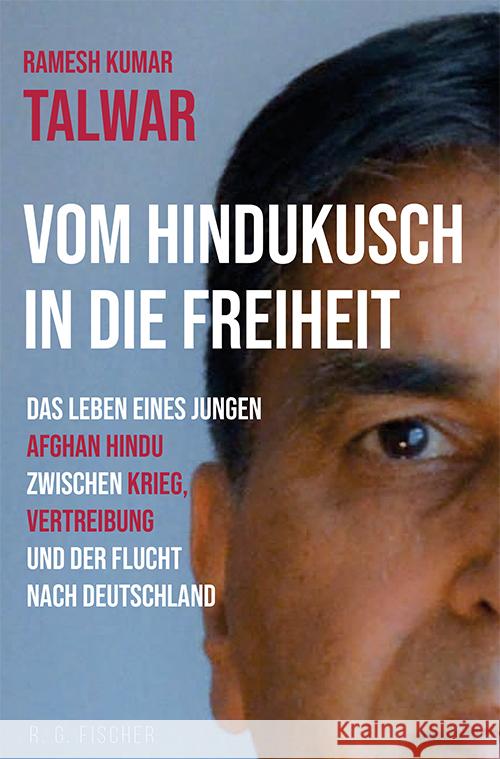 Vom Hindukusch in die Freiheit Talwar, Ramesh Kumar 9783830194675