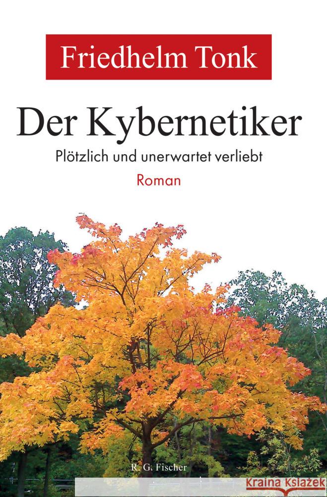 Der Kybernetiker Tonk, Friedhelm 9783830195115