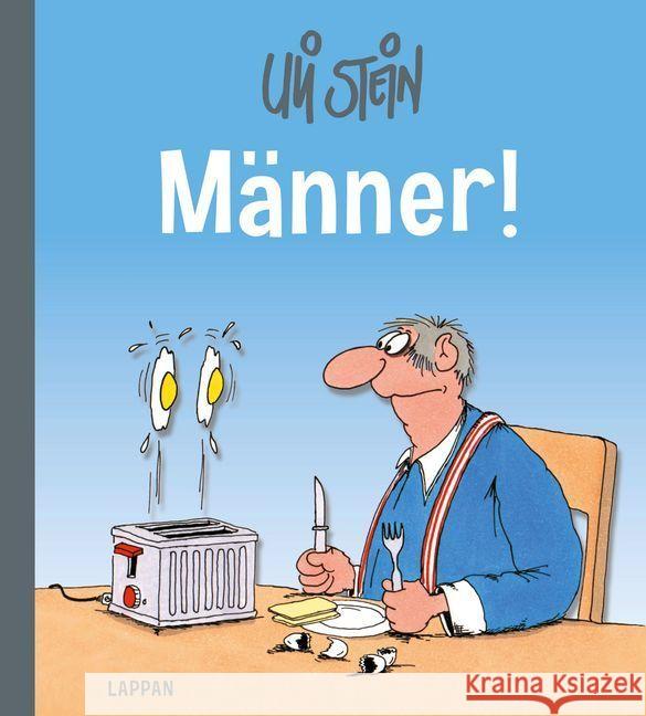 Männer! Stein, Uli 9783830333906 Lappan Verlag