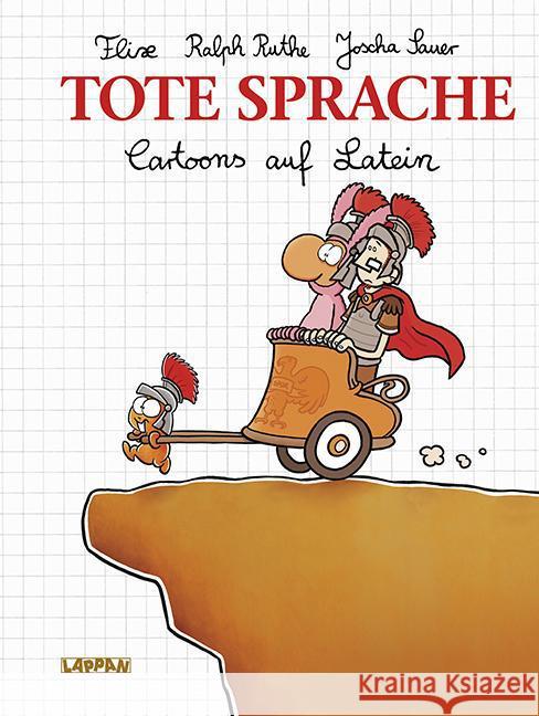 Tote Sprache : Cartoons auf Latein Flix; Ruthe, Ralph; Sauer, Joscha 9783830334224 Lappan Verlag