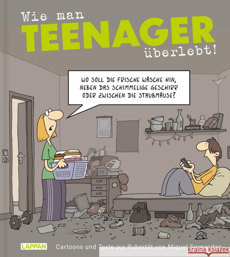 Wie man Teenager überlebt! Fernandez, Miguel 9783830336976