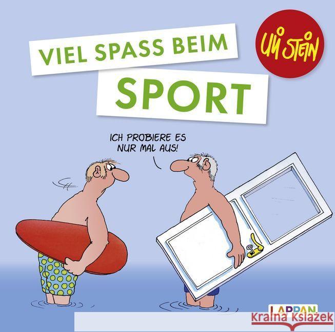 Viel Spaß beim Sport Stein, Uli 9783830344490 Lappan Verlag