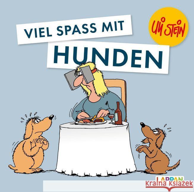 Viel Spaß mit Hunden Stein, Uli 9783830344513 Lappan Verlag