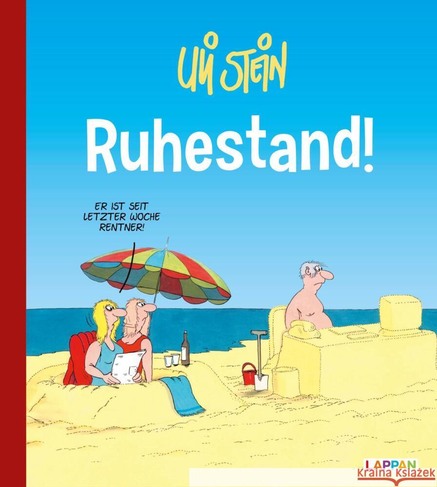 Uli Stein Cartoon-Geschenke: Ruhestand Stein, Uli 9783830344995 Lappan Verlag