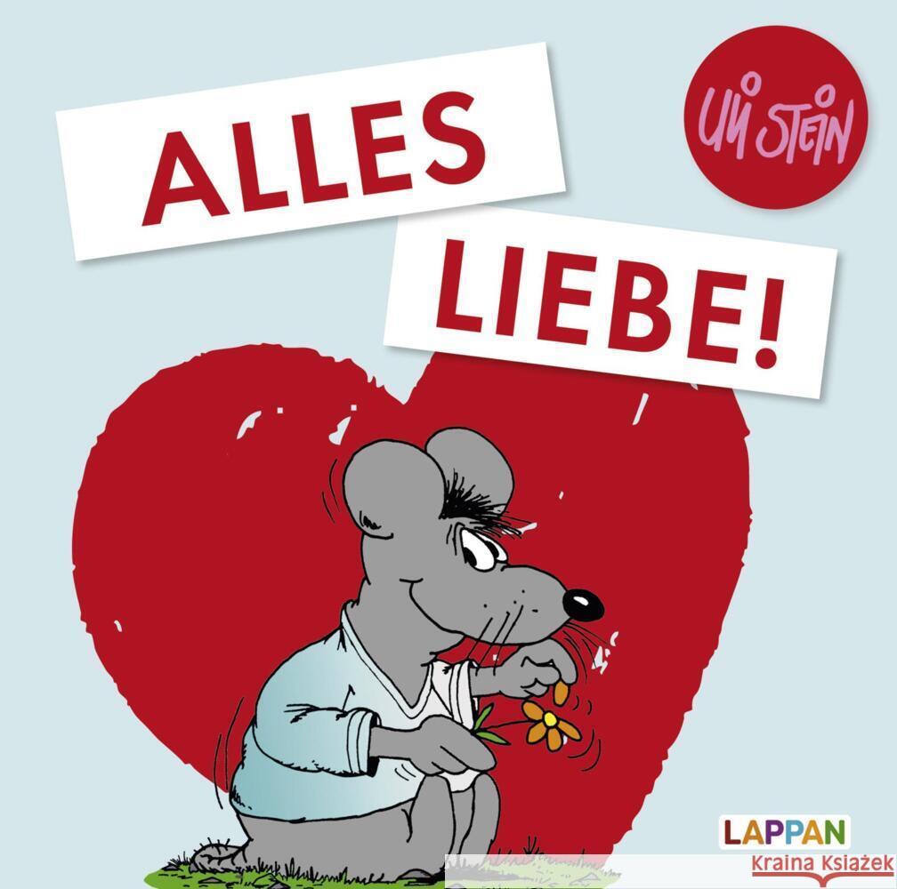 Alles Liebe! Stein, Uli 9783830345046 Lappan Verlag