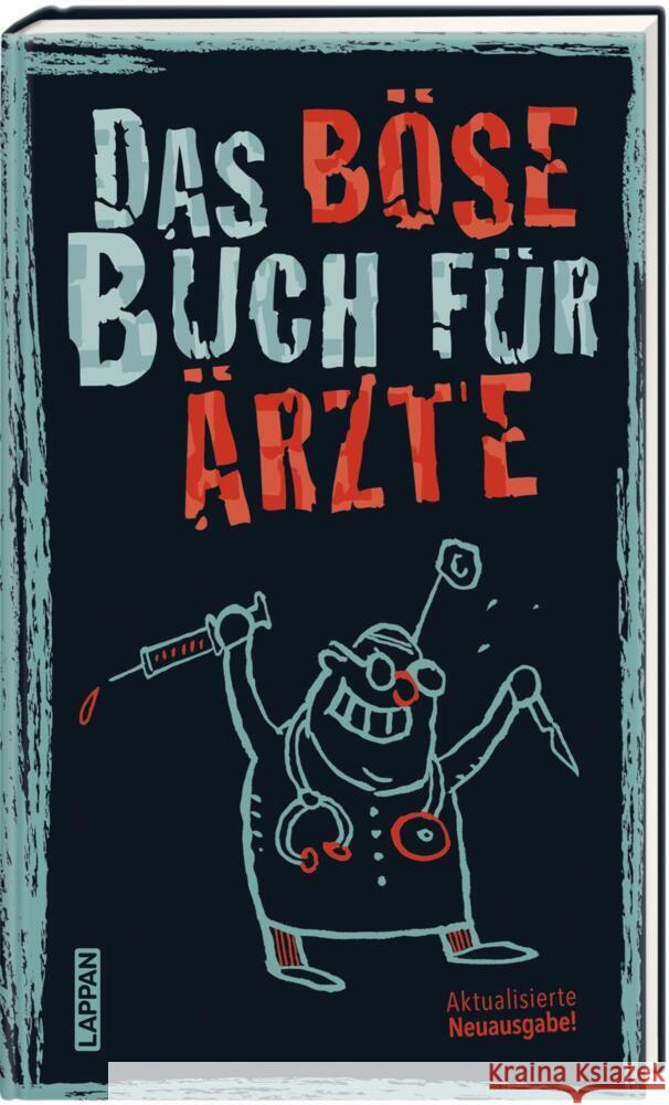 Das böse Buch für Ärzte Höke, Gitzinger & Schmelzer 9783830345398 Lappan Verlag