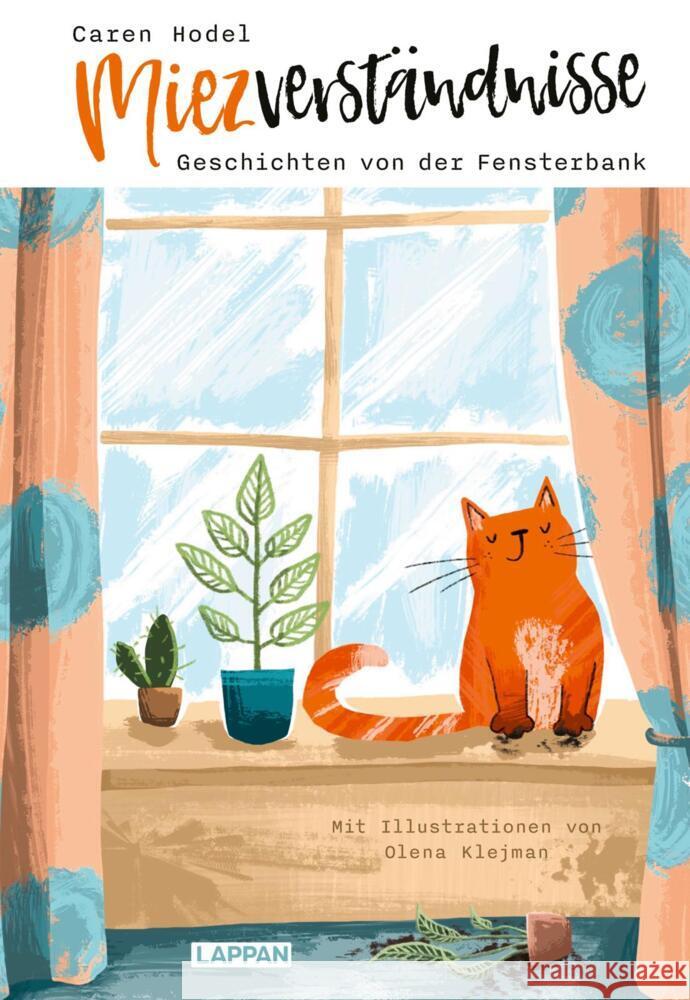 Miezverständnisse - Geschichten von der Fensterbank Hodel, Caren 9783830364504