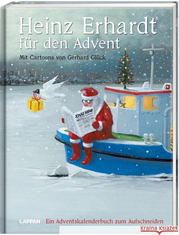 Heinz Erhardt für den Advent - Ein Adventskalender mit Bildern von Gerhard Glück Erhardt, Heinz 9783830379010 Lappan Verlag