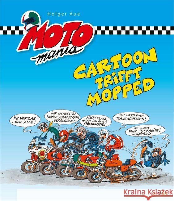 Cartoon trifft Mopped Aue, Holger 9783830385189 Lappan Verlag