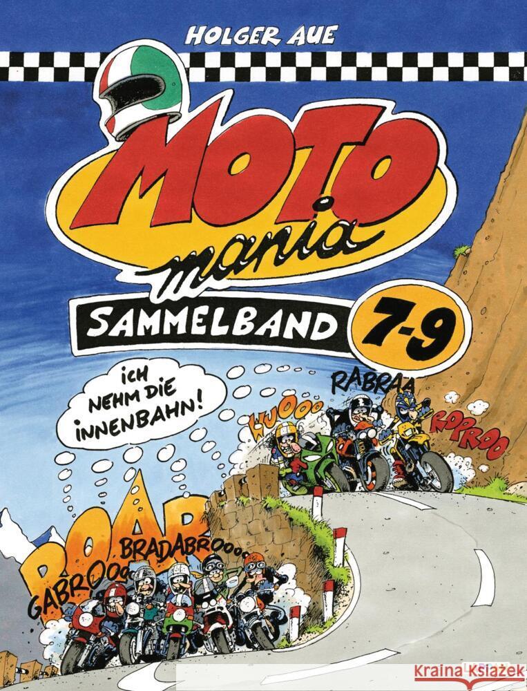 MOTOmania Sammelband 7-9 Aue, Holger 9783830385233 Lappan Verlag