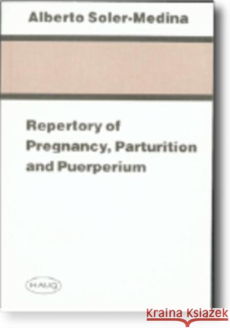Repertory of Pregnancy, Parturition and Puerperium Alberto Soler 9783830403593 Thieme Medical Publishers