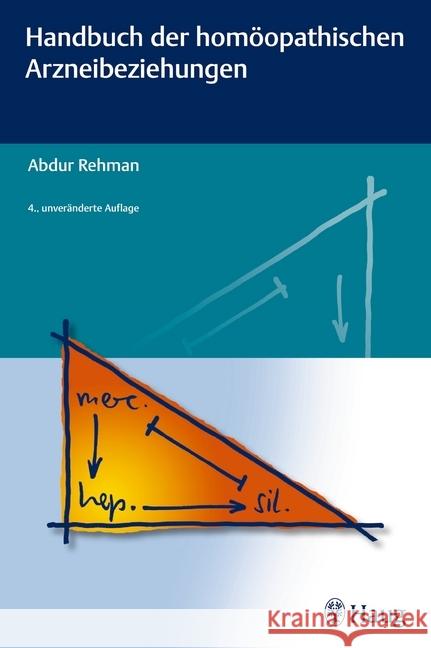 Handbuch der homöopathischen Arzneibeziehungen Rehman, Abdur 9783830476993