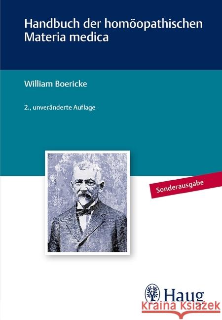 Handbuch der homöopathischen Materia medica, Sonderausgabe : Quellenorientierte Neuübersetzung Boericke, William 9783830478737