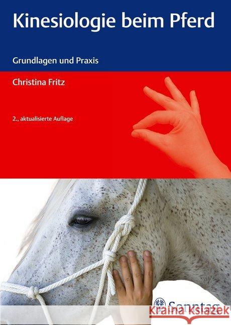 Kinesiologie beim Pferd : Grundlagen und Praxis Fritz, Christina 9783830493372 Sonntag