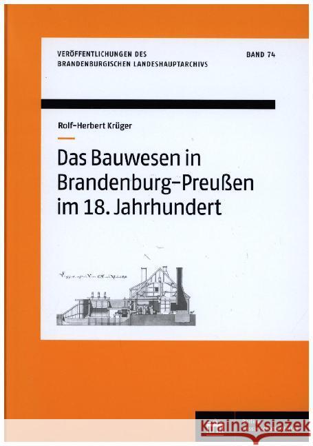 Das Bauwesen in Brandenburg-Preußen im 18. Jahrhundert Krüger, Rolf-Herbert 9783830539650 BWV - Berliner Wissenschafts-Verlag