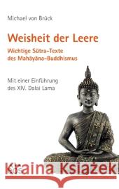 Weisheit der Leere : Wichtige Sutra-Texte des Mahayana-Buddhismus Brück, Michael von 9783830675556 EOS Verlag