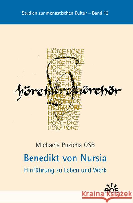 Benedikt von Nursia Puzicha, Michaela 9783830681595 EOS Verlag