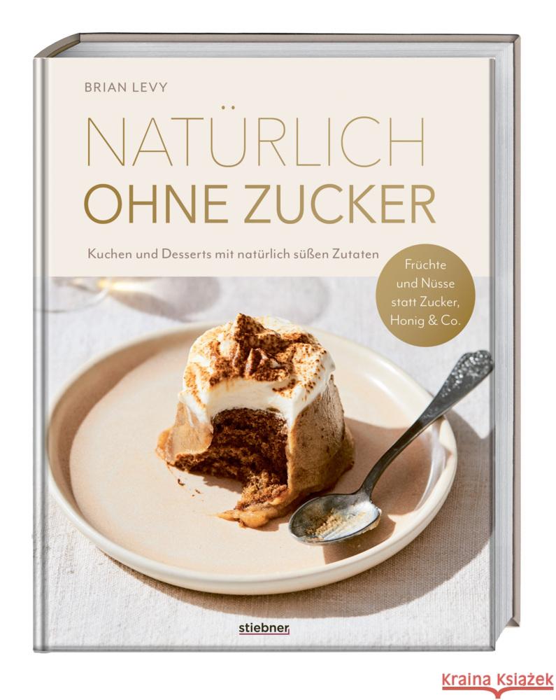 Natürlich ohne Zucker Levy, Brian 9783830710738