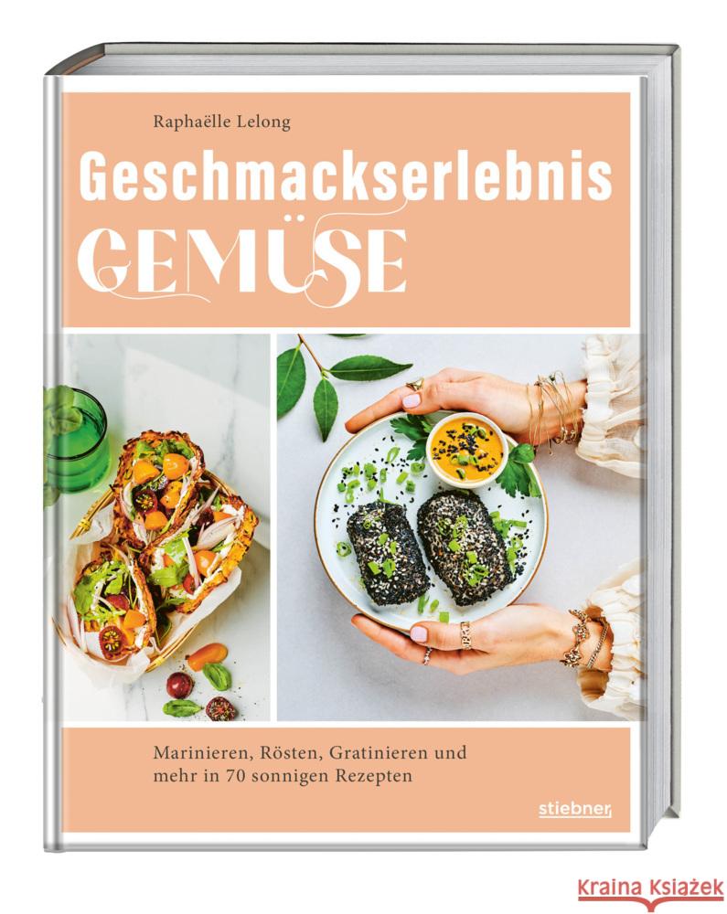 Geschmackserlebnis Gemüse Lelong, Raphaëlle 9783830710820