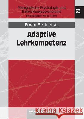 Adaptive Lehrkompetenz: Analyse und Struktur, Veränderung und Wirkung handlungssteuernden Lehrerwissens Guldimann, Titus 9783830919360 Waxmann