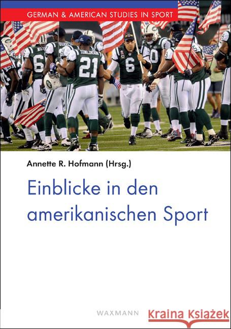 Sport in den USA Annette R Hofmann 9783830926269