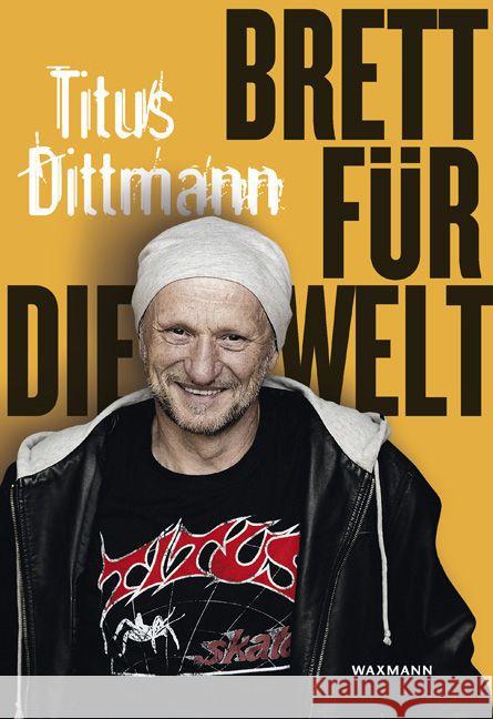 Brett für die Welt Dittmann, Titus 9783830932208 Waxmann