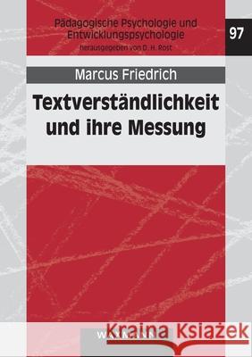 Textverständlichkeit und ihre Messung: Entwicklung und Erprobung eines Fragebogens zur Textverständlichkeit Friedrich, Marcus 9783830936756 Waxmann