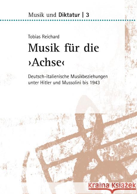 Musik für die 'Achse' Reichard, Tobias 9783830942337