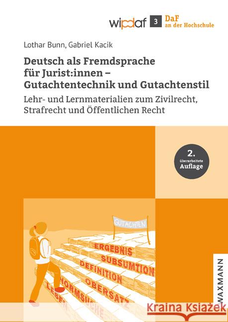 Deutsch als Fremdsprache für Jurist:innen - Gutachtentechnik und Gutachtenstil Bunn, Lothar, Kacik, Gabriel 9783830947950 Waxmann Verlag GmbH