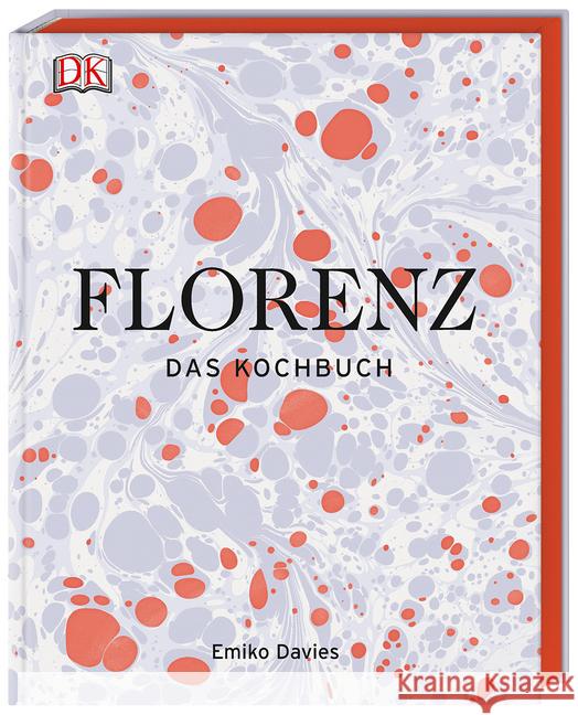 Florenz : Das Kochbuch Davies, Emiko 9783831032624 Dorling Kindersley