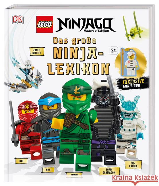 LEGO® NINJAGO® Das große Ninja-Lexikon : Mit exklusiver Minifigur Kaplan, Arie; Dolan, Hannah 9783831037735 Dorling Kindersley