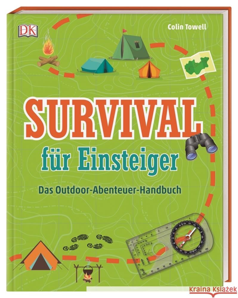Survival für Einsteiger : Das Outdoor-Abenteuer-Handbuch Towell, Colin 9783831039272