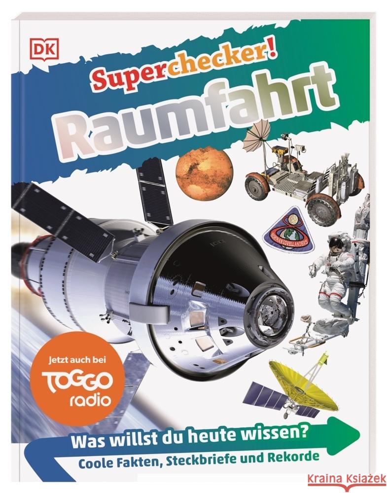 Superchecker! Raumfahrt : Was willst du heute wissen? Coole Fakten, Steckbriefe und Rekorde Stone, Jerry 9783831039296 Dorling Kindersley