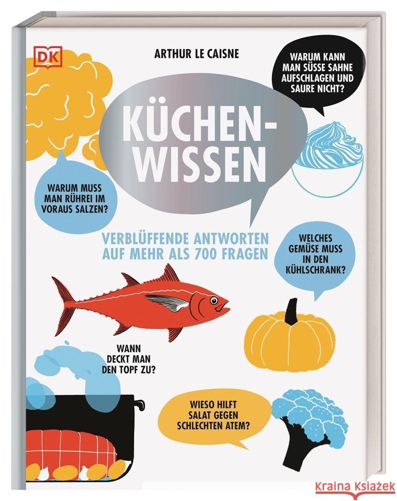 Küchenwissen Le Caisne, Arthur 9783831040735 Dorling Kindersley