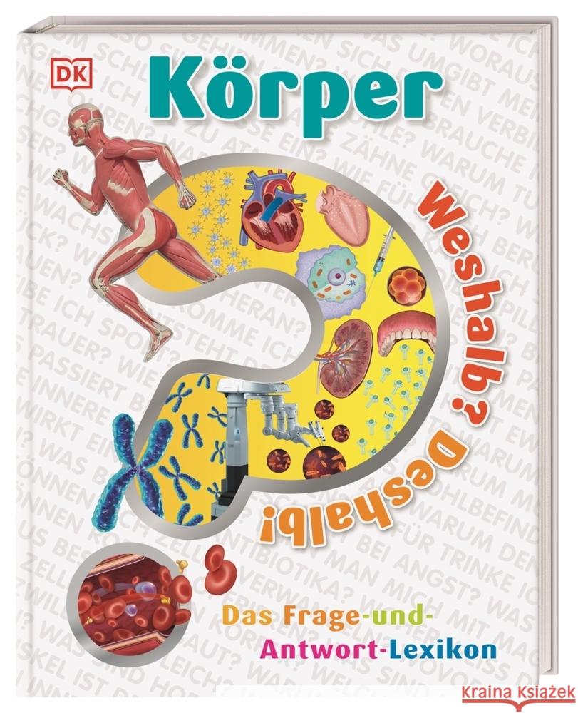 Weshalb? Deshalb! Körper Dodd, Emily 9783831042128 Dorling Kindersley Verlag