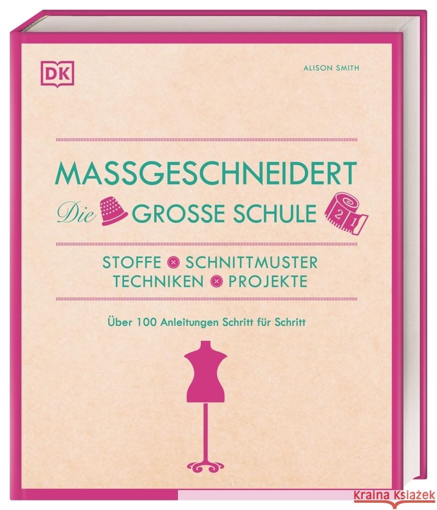 Maßgeschneidert. Die große Schule Smith, Alison 9783831042500