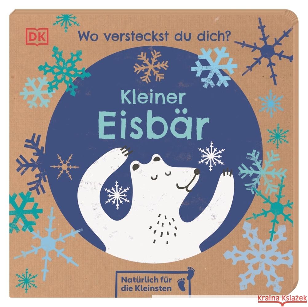 Wo versteckst du dich? Kleiner Eisbär Jaekel, Franziska 9783831042838 Dorling Kindersley Verlag