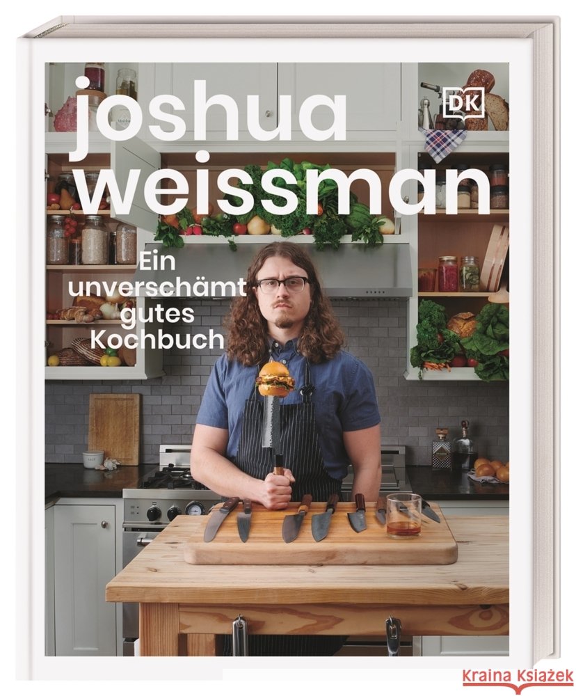 Ein unverschämt gutes Kochbuch Weissman, Joshua 9783831044245
