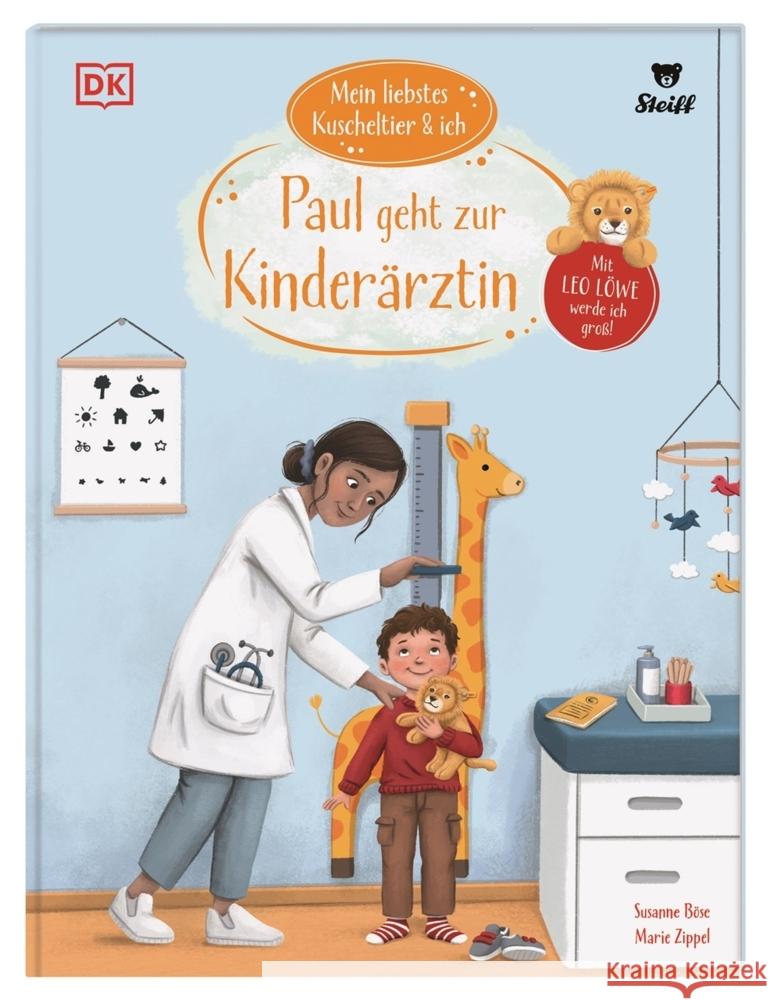 Mein liebstes Kuscheltier & ich. Paul geht zur Kinderärztin Böse, Susanne 9783831045686