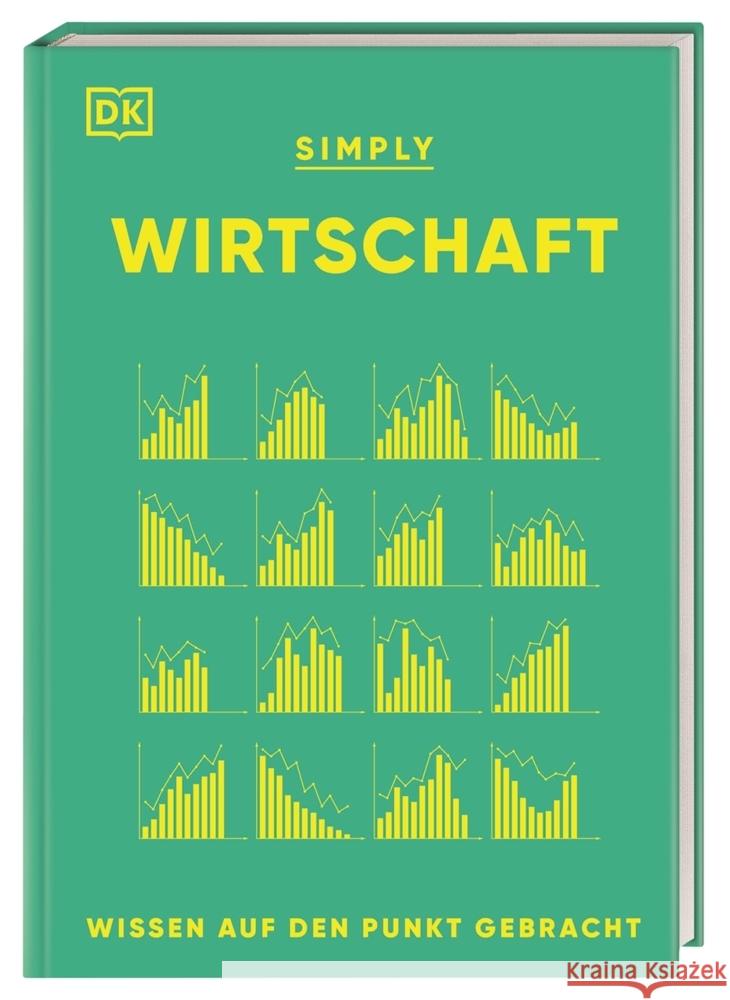 SIMPLY. Wirtschaft Antonioni, Peter, Farndon, John, Last, Shari 9783831046102 Dorling Kindersley Verlag