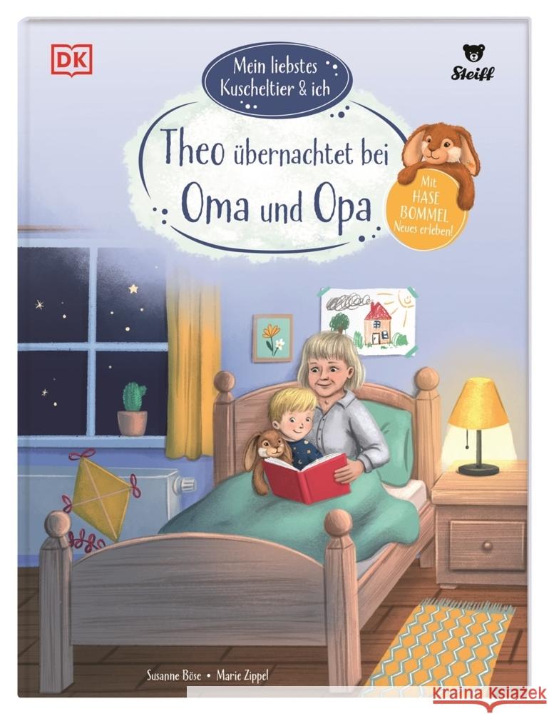 Mein liebstes Kuscheltier & ich. Theo übernachtet bei Oma und Opa Böse, Susanne 9783831046584 Dorling Kindersley Verlag