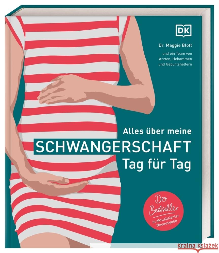 Alles über meine Schwangerschaft Tag für Tag Blott, Maggie 9783831046744 Dorling Kindersley Verlag