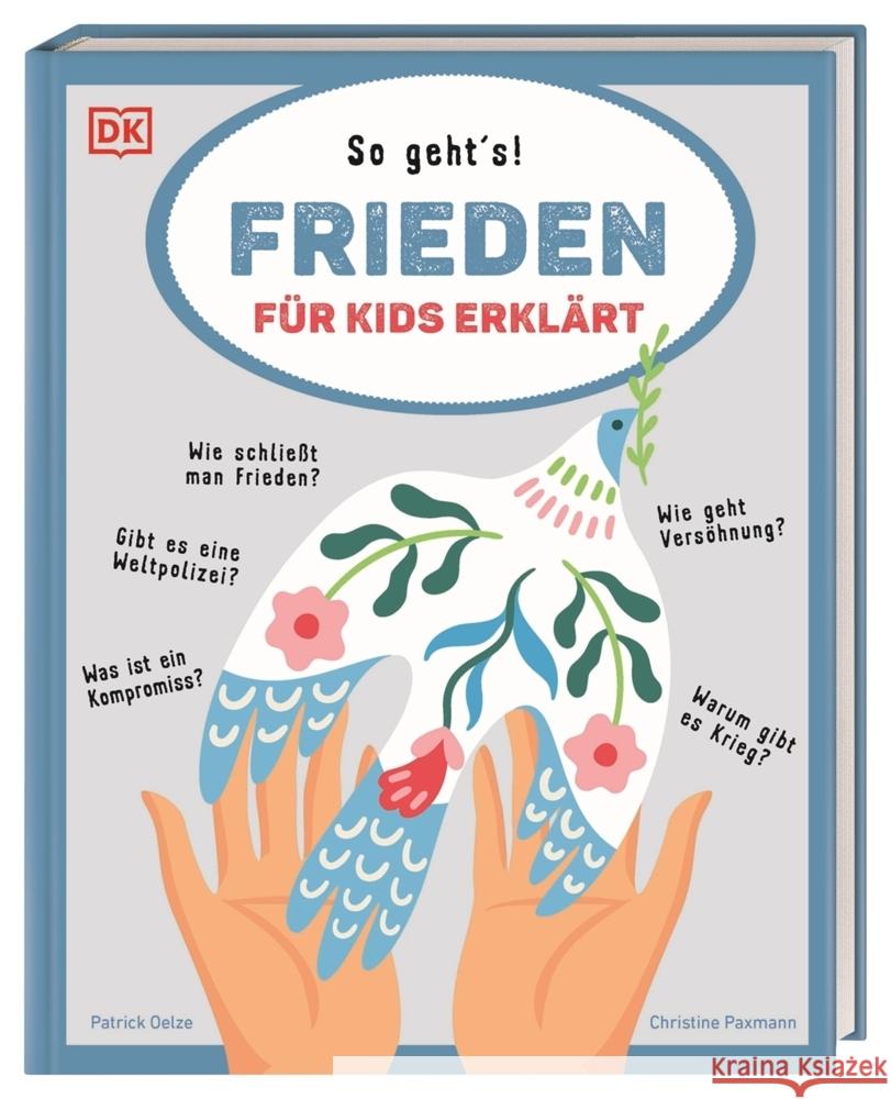 Frieden für Kids erklärt Paxmann, Christine, Patrick, Oelze 9783831046799