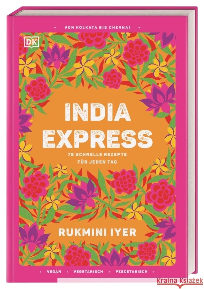India Express Iyer, Rukmini 9783831047017 Dorling Kindersley