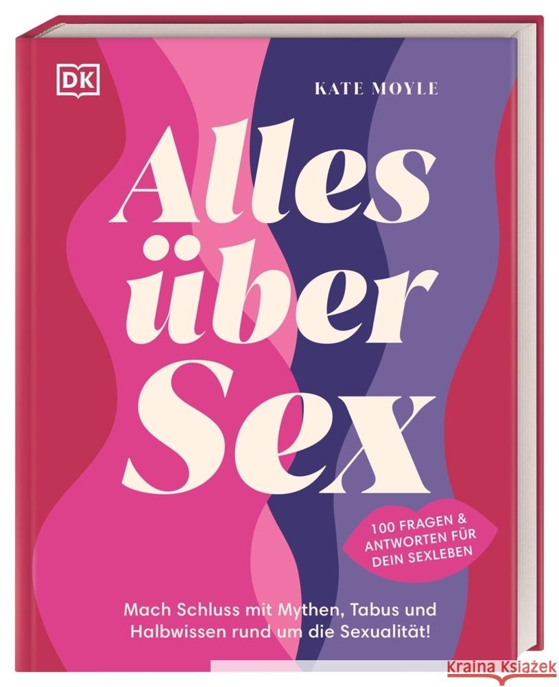Alles über Sex Moyle, Kate 9783831047277