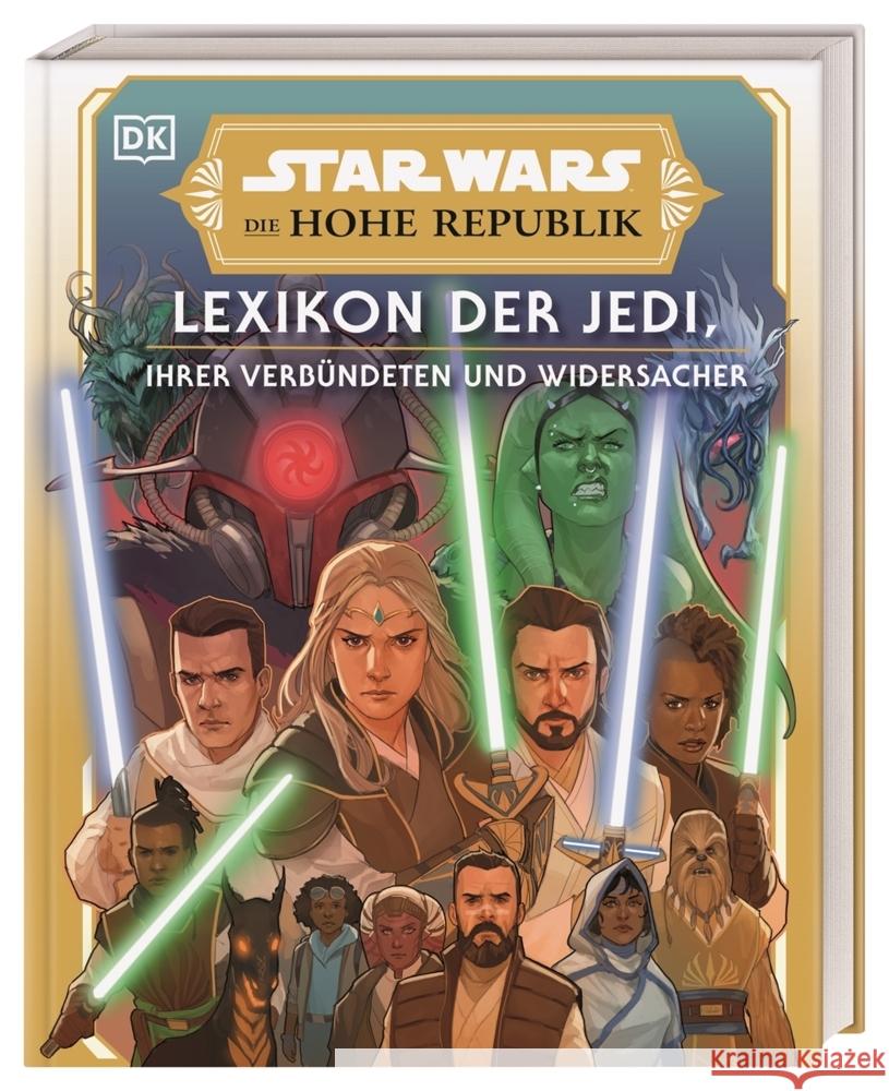 Star Wars(TM) Die Hohe Republik Lexikon der Jedi, ihrer Verbündeten und Widersacher Richau, Amy, Crouse, Megan 9783831048090