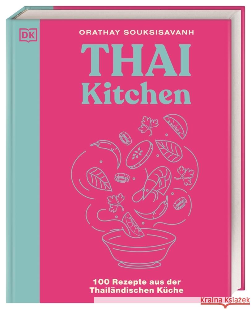 Thai Kitchen Souksisavanh, Orathay 9783831049424 Dorling Kindersley Verlag